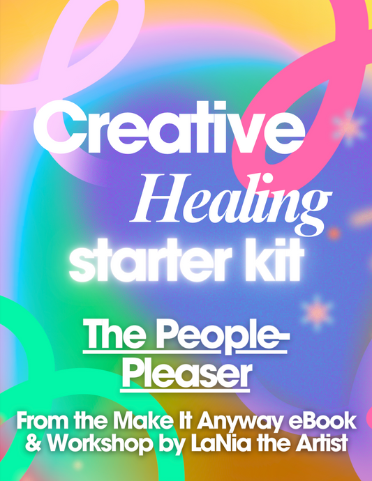 The People-Pleaser: Creative Healing Starter Kit